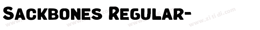 Sackbones Regular字体转换 Sackbones Regular字体转换